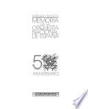 Memoria de la Orquesta Nacional de España