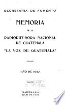 Memoria de la radiodifusora nacional de Guatemala La Voz de Guatemala.