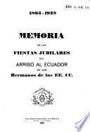 Memoria de las fiestas jubilares del arribo al Ecuador de los Hermanos de las EE. CC.