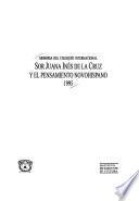 Memoria del Coloquio Internacional Sor Juana Inés de la Cruz y el Pensamiento Novohispano, 1995