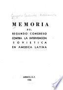 Memoria del Congreso contra la Intervención Soviética en América Latina