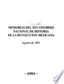Memoria del ... Congreso Nacional de Historia de la Revolución Mexicana