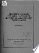 Memoria del ... Congreso Nacional de Historia de la Revolución Mexicana