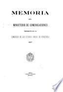 Memoria del Ministerio de Comunicaciones presentada al Congreso de los Estados Unidos de Venezuela