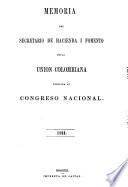 Memoria del Secretario de Hacienda i Fomento dirijida al Presidente de los Estados Unidos de Colombia para el Congreso de ...