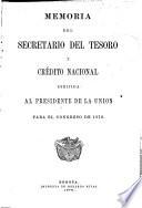 Memoria del Secretario del Tesoro y Crédito Nacional al Congreso de ...