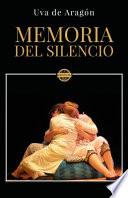 Memoria Del Silencio
