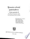 Memoria eclesial guatemalteca: Fray Mauro de Larreategui y Colón, Fray Juan Bautista Alvarez de Toledo