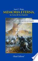 Memoria eterna, la ruta de la muerte