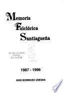 Memoria folclórica santiagueña, 1987-1996