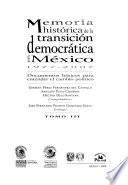 Memoria histórica de la transición democrática en México, 1977-2007