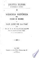 Memoria histórica del Colegio de misiones de San José de la Paz