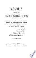 Memoria presentada al H. Congreso Nacional, correspondiente al año de ..., por el Ministro de Justicia e Instrucción Pública