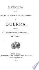 Memoria que el Ministro de Estado en el Departamento de Guerra presenta al Congreso Nacional de ...