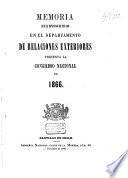 Memoria que el ministro de estado en el departamento de relaciones exteriores presente al Congreso nacional de 1866