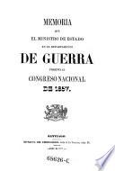 Memoria que el ministro de estado en el departemento del de guerra presenta al congreso nacional