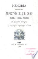 Memoria que el Ministro de Gobierno Policía y Obras Públicas presenta al Congreso Nacional de ...
