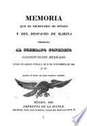 Memoria que el secretario de estado y del despacho de marina presenta al soberano congreso constituyente mexicano. Mexico 1823