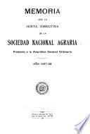 Memoria que la Junta Directiva de la Sociedad Nacional Agraria presenta a la Asamblea General Ordinaria