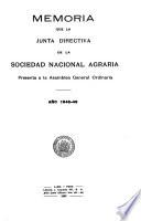 Memoria que la Junta Directiva de la Sociedad Nacional Agraria presenta a la Asamblea General Ordinaria