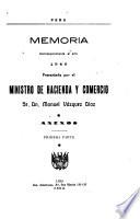 Memoria que presenta al Congreso de ... el Ministro de Hacienda y Comercio