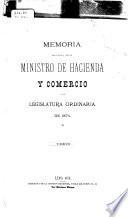 Memoria que presenta al Congreso de ... el Ministro de Hacienda y Comercio
