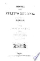 Memoria sobre el cultivo de maiz en México