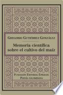 Memoria sobre el cultivo del maíz