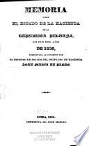 Memoria sobre el estado de la hacienda de la Republica Peruana, en fin del año de ..., presentada al Congreso por el Ministro de estado del despacho de hacienda ...
