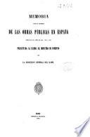 Memoria sobre el progreso de las obras públicas en España durante los años de 1861, 1862 y 1863
