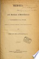 Memoria sobre las mareas atmosféricas ó fluctuaciones de la presión, presentada á la Sociedad de Medicina y Ciencias Naturales de Bogotá, por Juan de Dios Carrasquilla L.