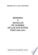 Memoria y batallas en nombre de los inocentes, Perú 1992-2001