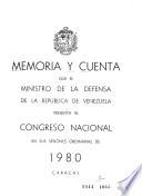 Memoria y cuenta que el Ministerio de la Defensa de la República de Venezuela presenta al Congreso Nacional