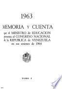 Memoria y cuenta que el Ministro de Educación presenta al Congreso Nacional de la República de Venezuela