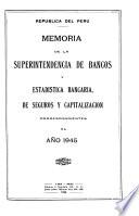 Memoria y Estadística Bancaria de Seguros y Capitalización