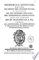 Memorial-ajustado, hecho de orden del Consejo-Pleno á instancia de los señores fiscales, del expediente consultivo visto por remision de Su Magestad á él sobre el contenido y expresiones de diferentes cartas del Rev. Obispo de Cuenca D. Isidro de Carbajal y Lancaster