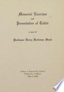 Memorial Exercises and Presentation of Tablet in Honor of Professor Harry Harkness Stoek