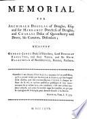 Memorial for Archibald Douglas of Douglas, Esq