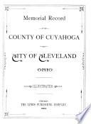 Memorial Record of the County of Cuyahoga and City of Cleveland, Ohio