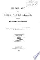 Memoriale sul disegno di legge intorno all'autonomia delle università ...