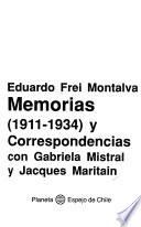 Memorias (1911-1934) y correspondencias con Gabriela Mistral y Jacques Maritain