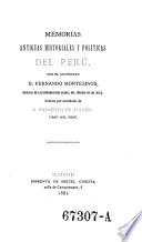 Memorias antiguas historiales y politicas del Peru. Seguidas de las informaciones acerca del senoro de los Incas ...