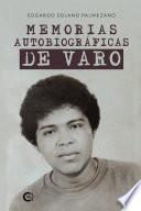 Memorias autobiográficas de Varo