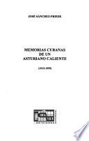 Memorias cubanas de un asturiano caliente