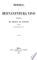 Memorias de Buenaventura Vivó, ministro de Méjico en España durante los años 1853, 1854 y 1855