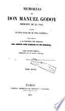 Memorias de Don Manuel Godoy principe de La Paz ...