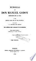 Memorias de don Manuel Godoy, Príncipe de la Paz, ó sea cuenta dada de su vida política, para servir a la historia del reinado del señor don Carlos IV de Borbón, 3