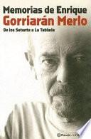Memorias de Enrique Gorriarán Merlo