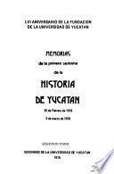 Memorias de la Primera Semana de la Historia de Yucatán, 25 de febrero de 1978-3 de marzo de 1978