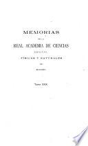 Memorias de la Real academia de ciencias exactas, fisicas y naturales de Madrid
